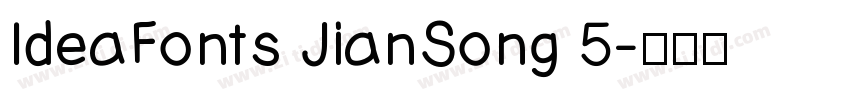 IdeaFonts JianSong 5字体转换